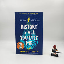 Load image into Gallery viewer, History Is All You Left Me - Adam Silvera
