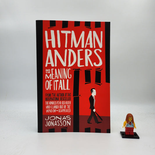 Hitman Anders and the Meaning of It All - Jonas Jonasson, Rachel Willson-Broyles