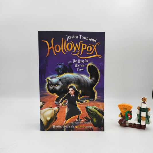 Hollowpox: The Hunt for Morrigan Crow (Nevermoor #3) - Jessica Townsend