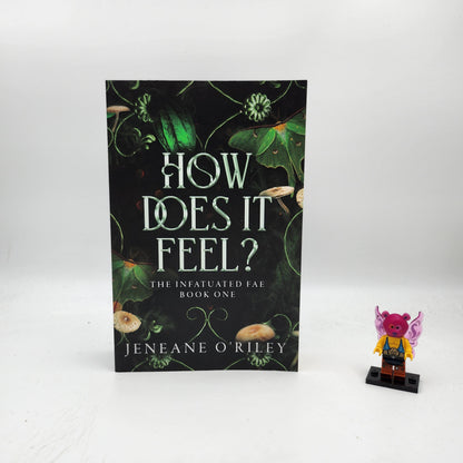 How Does It Feel? (Infatuated Fae #1)