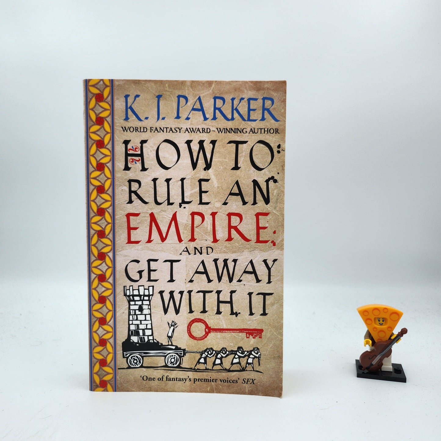 How to Rule an Empire and Get Away with It (The Siege #2) - K.J. Parker