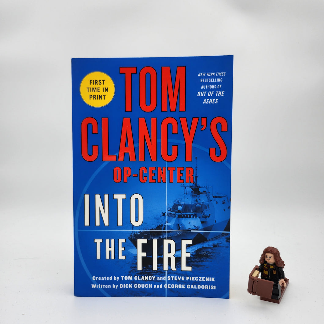 Into the Fire (Tom Clancy's Op-Center #14) - Dick Couch, George Galdorisi