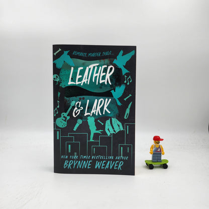 Leather & Lark (The Ruinous Love Trilogy #2)