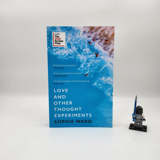 Love and Other Thought Experiments - Sophie Ward