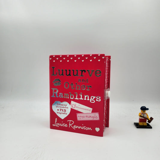 Luuurve and Other Ramblings