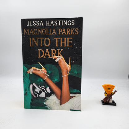 Magnolia Parks: Into the Dark (Magnolia Parks Universe #5) - Jessa Hastings