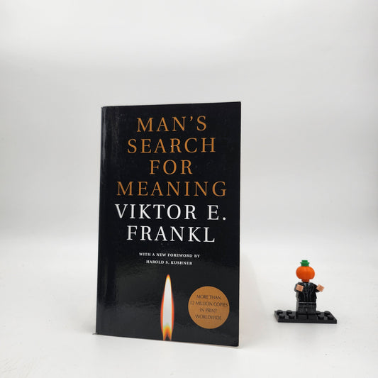 Man's Search for Meaning