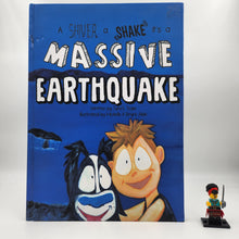 Load image into Gallery viewer, A shiver a shake it&#39;s a massive earthquake - Tane&#39;s Team
