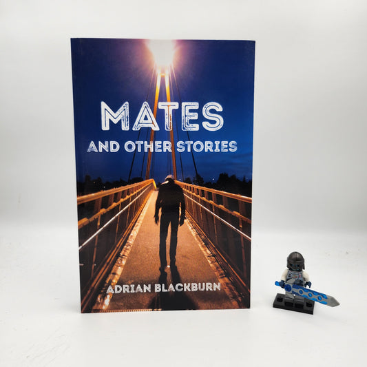 MATES: AND OTHER STORIES - Adrian Blackburn