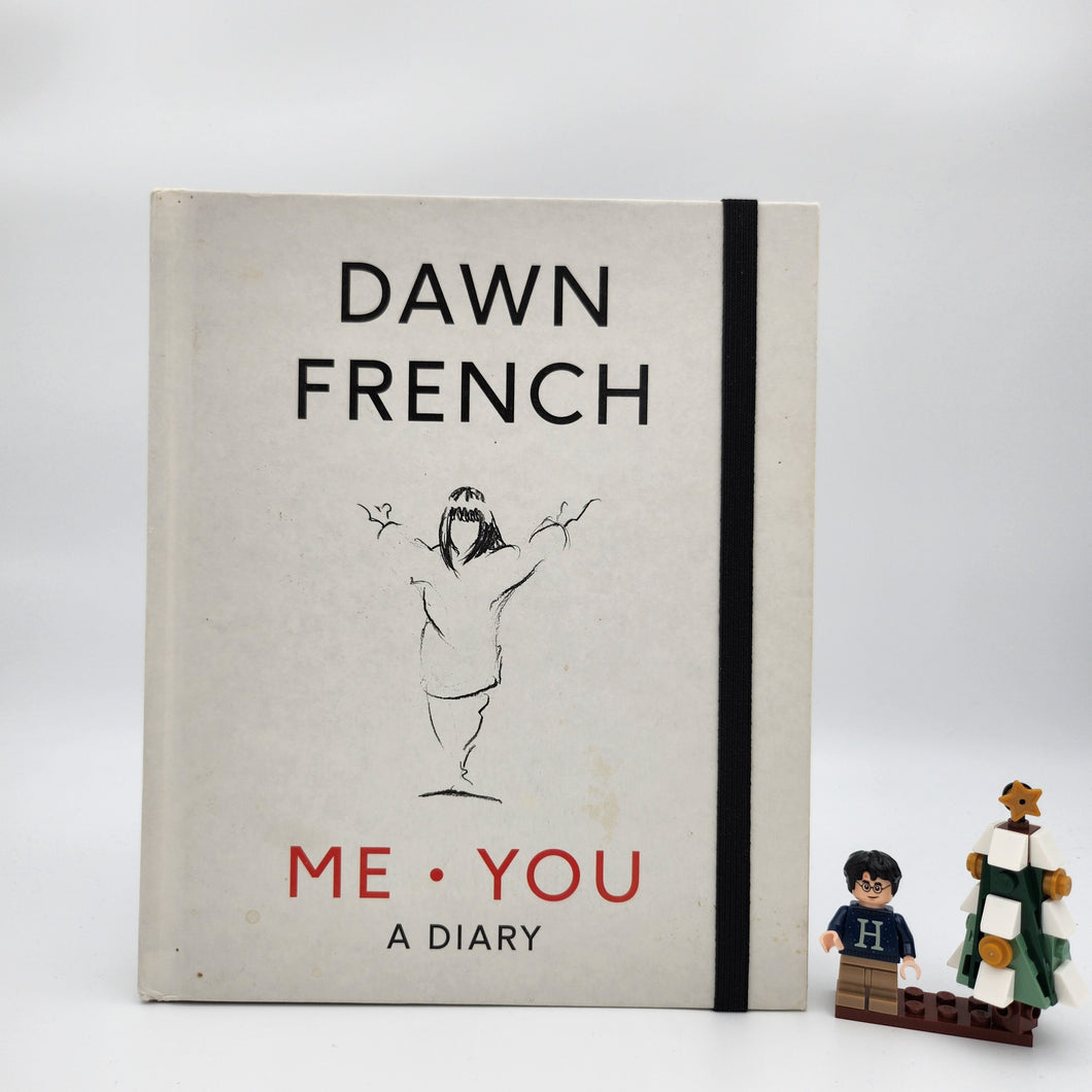 Me. You. A Diary by Dawn French