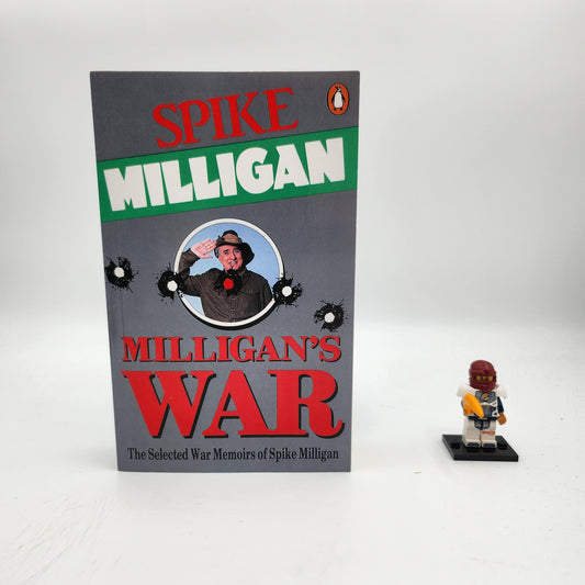 Milligans War: The Selected Memoirs Of Spike Milligan