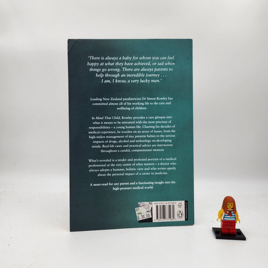 Mind That Child: A Medical Memoir - Simon Rowley