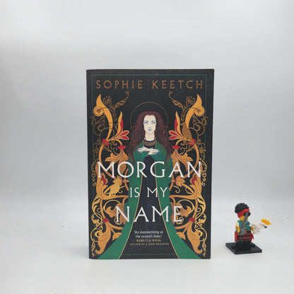 Morgan Is My Name (Morgan le Fay #1)