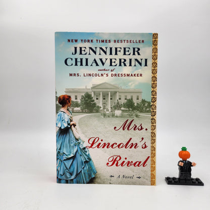 Mrs. Lincoln's Rival (Mary Todd Lincoln #2)