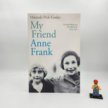 Load image into Gallery viewer, My Friend Anne Frank - Hannah Pick-Goslar
