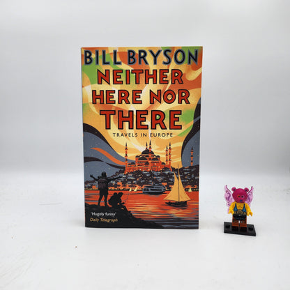 Neither Here nor There - Bill Bryson