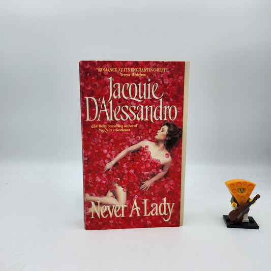 Never A Lady (Regency #4) - Jacquie D'Alessandro