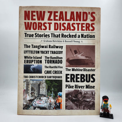 New Zealand's Worst Disasters: True Stories That Rocked a Nation