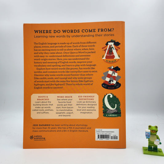 Once Upon a Word: A Word-Origin Dictionary for Kids―Building Vocabulary Through Etymology, Definitions & Stories