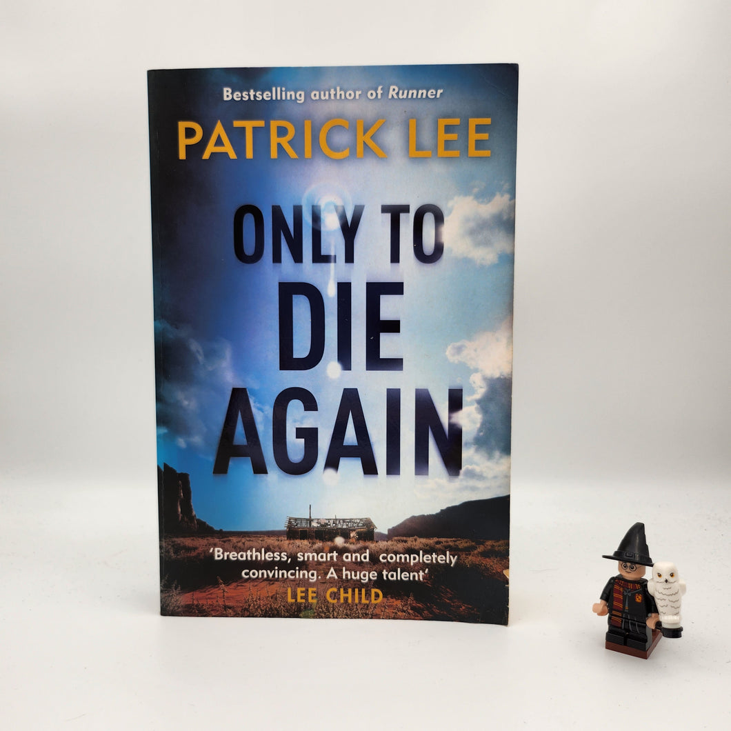 Only to Die Again (Sam Dryden #2) - Patrick Lee