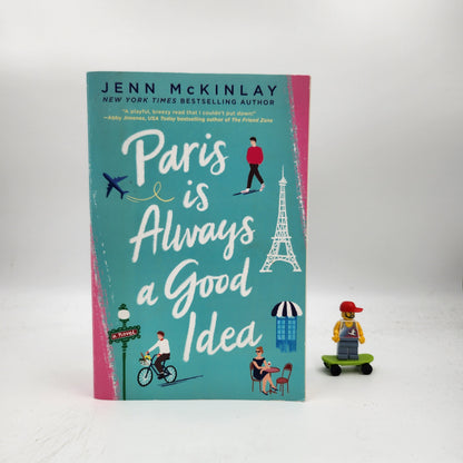 Paris is Always a Good Idea