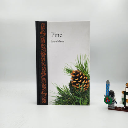 Pine - Laura Mason