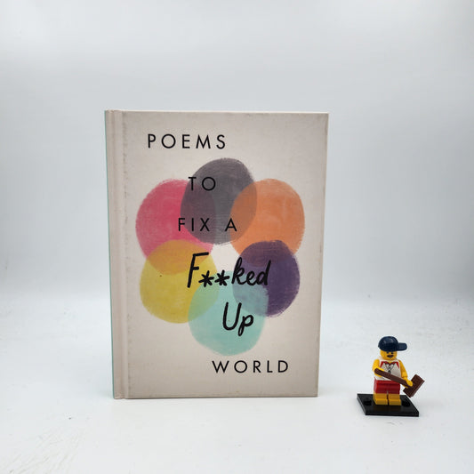 Poems to Fix a F**ked Up World