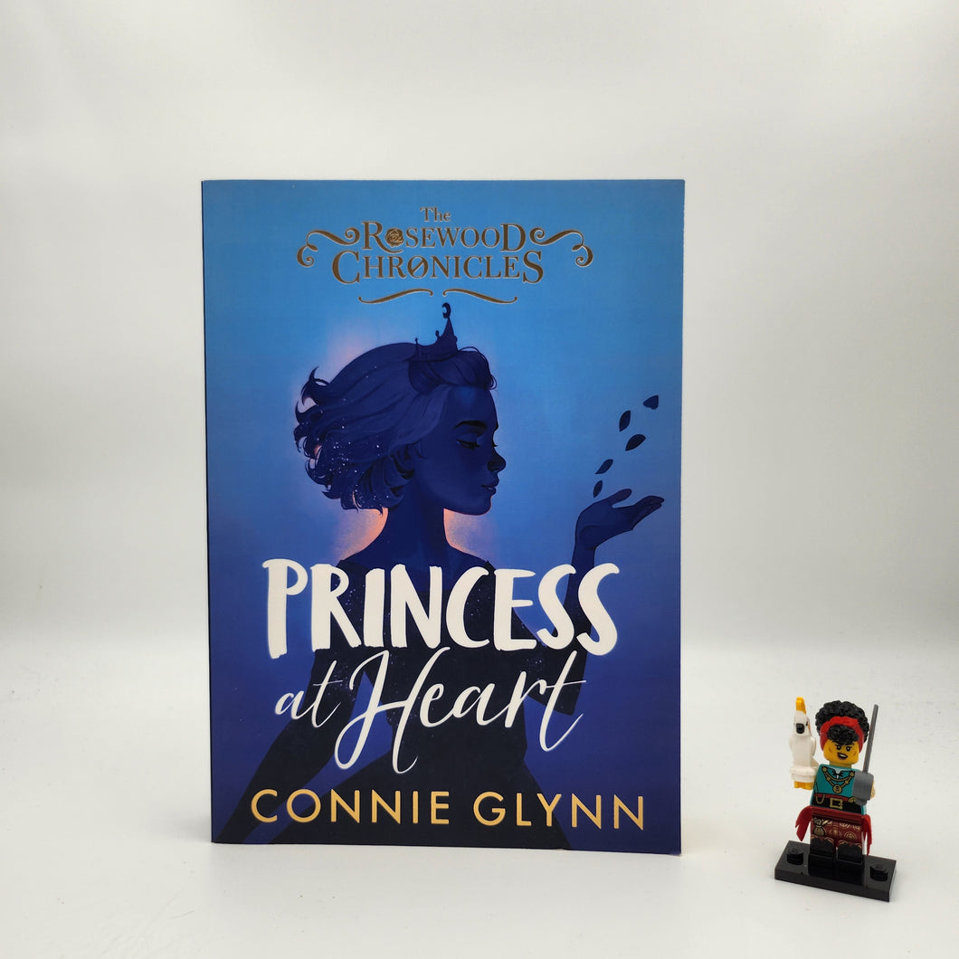 Princess at Heart (The Rosewood Chronicles #4) - Connie Glynn