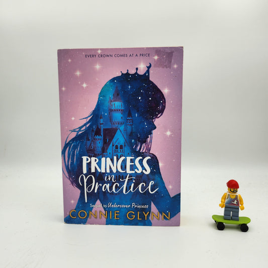 Princess in Practice (The Rosewood Chronicles #2)