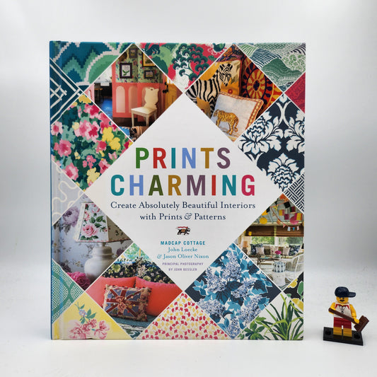 Prints Charming by Madcap Cottage: Create Absolutely Beautiful Interiors with Prints & Patterns