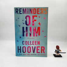 Load image into Gallery viewer, Reminders of Him - Colleen Hoover
