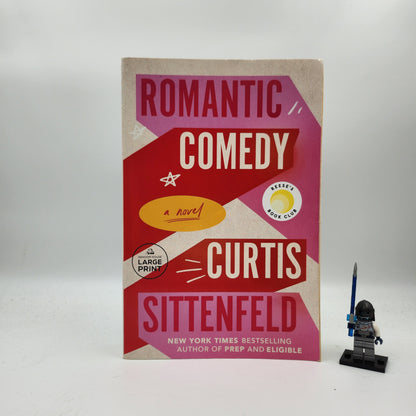 Romantic Comedy - Curtis Sittenfeld (Large Print)