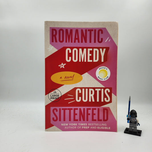 Romantic Comedy - Curtis Sittenfeld (Large Print)