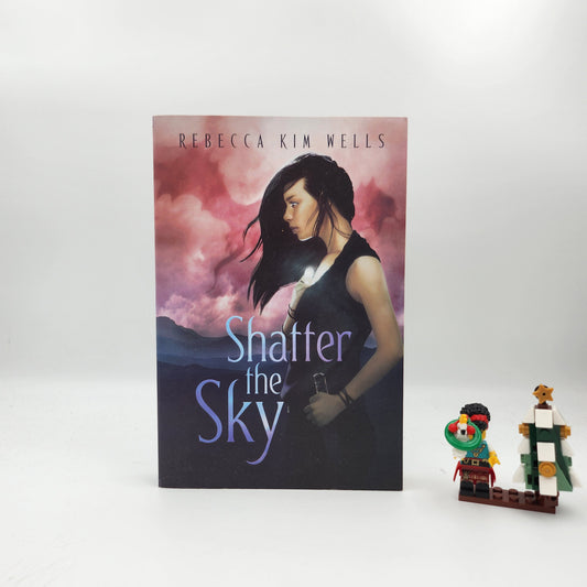 Shatter the Sky (Shatter the Sky #1) - Rebecca Kim Wells