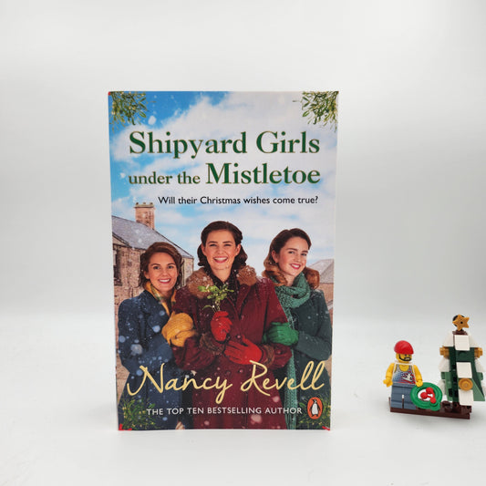 Shipyard Girls Under the Mistletoe (Shipyard Girls #11) - Nancy Revell