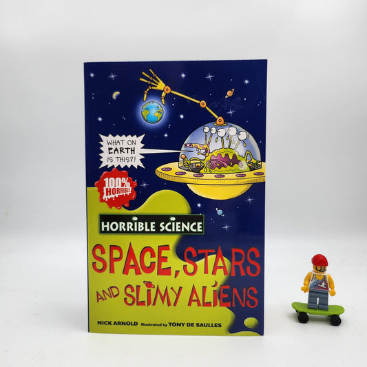Space, Stars And Slimy Aliens (Horrible Science)