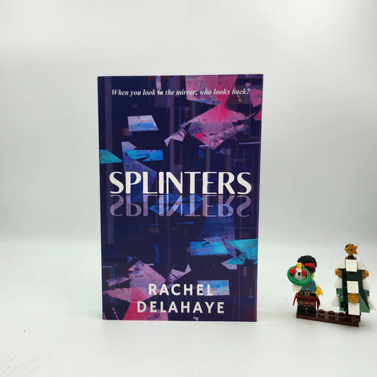 Splinters - Rachel Delahaye