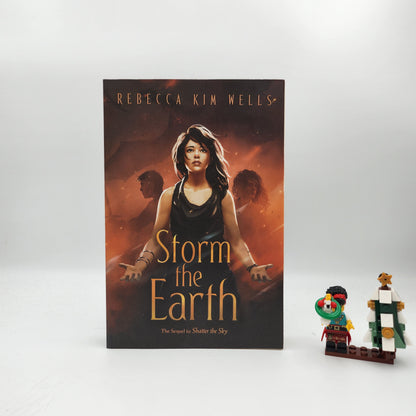 Storm the Earth (Shatter the Sky #2) - Rebecca Kim Wells