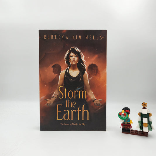 Storm the Earth (Shatter the Sky #2) - Rebecca Kim Wells