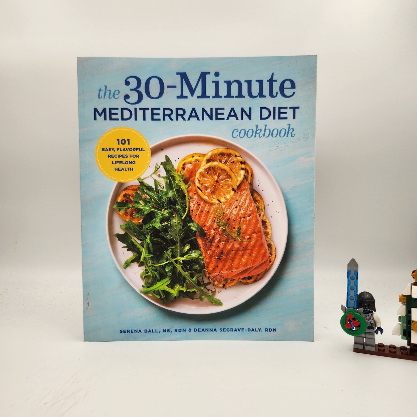 The 30-Minute Mediterranean Diet Cookbook: 101 Easy, Flavorful Recipes for Lifelong Health - Serena Ball, Deanna Segrave-Daly