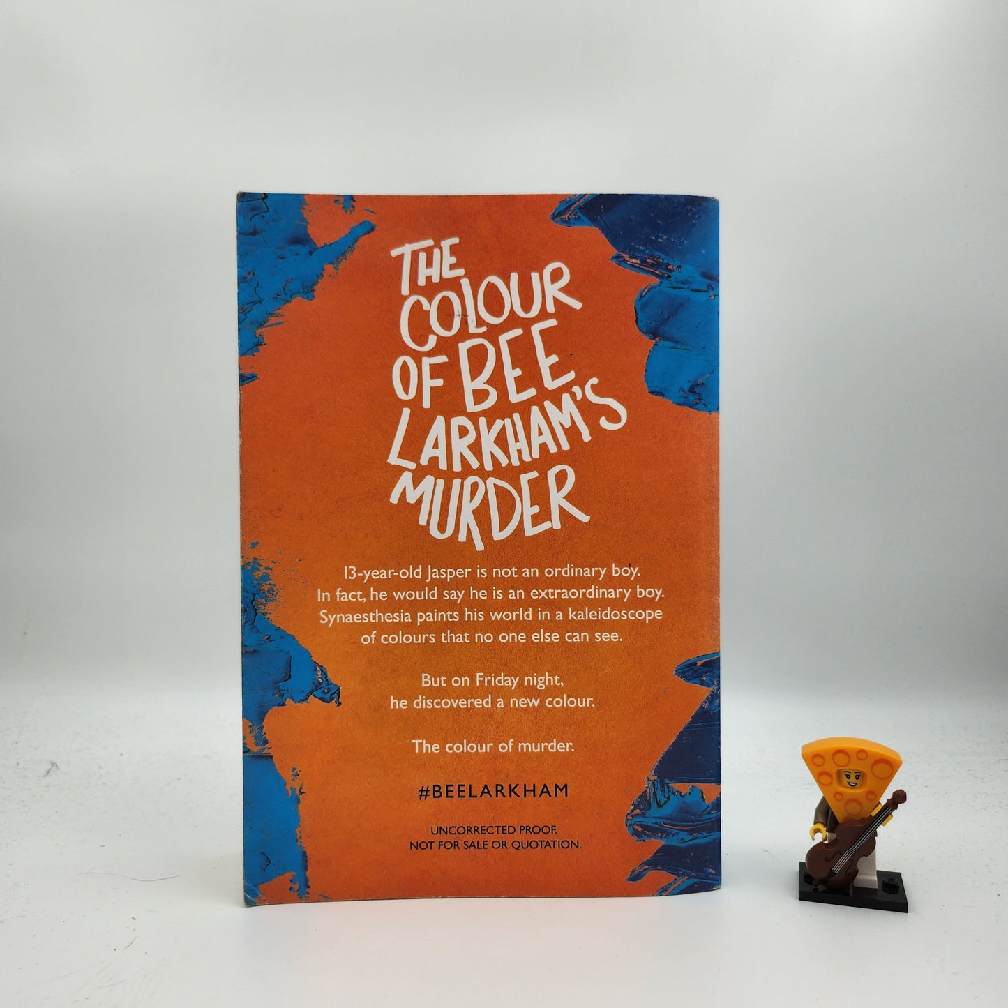 The Colour of Bee Larkham’s Murder (Uncorrected Proof Copy)