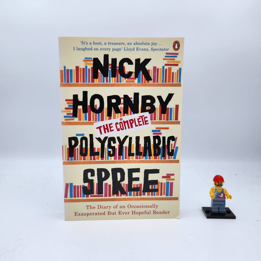 The Complete Polysyllabic Spree - Nick Hornby