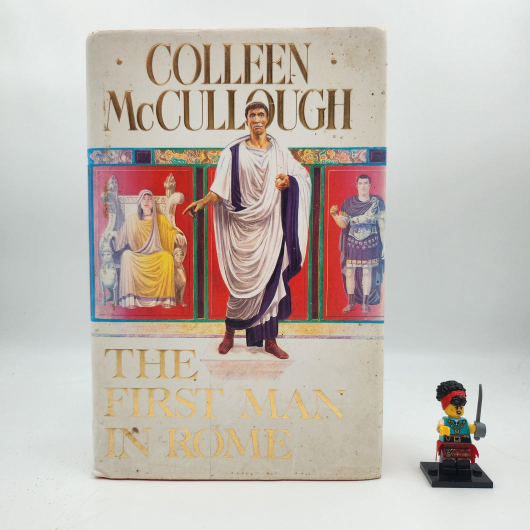 The First Man in Rome (Masters of Rome #1) - Colleen McCullough