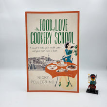 Load image into Gallery viewer, The Food of Love Cookery School - Nicky Pellegrino
