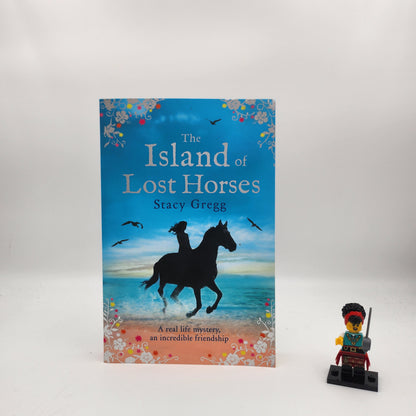 The Island of Lost Horse - Stacy Gregg