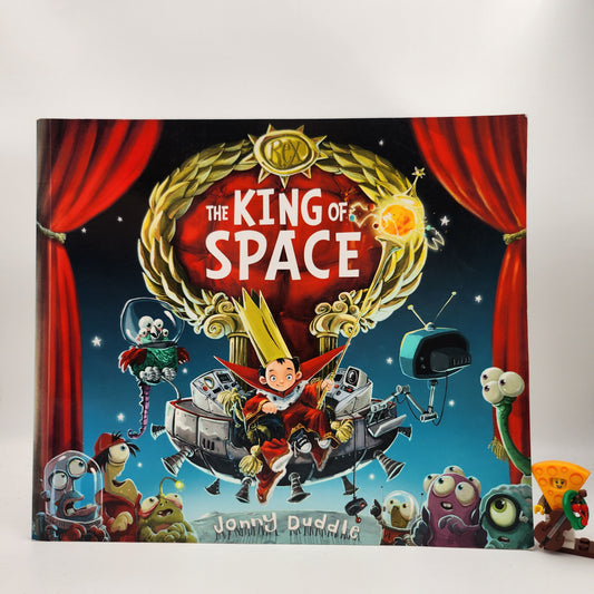 The King of Space - Jonny Duddle