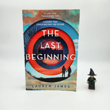 Load image into Gallery viewer, The Last Beginning (The Next Together #2) - Lauren James
