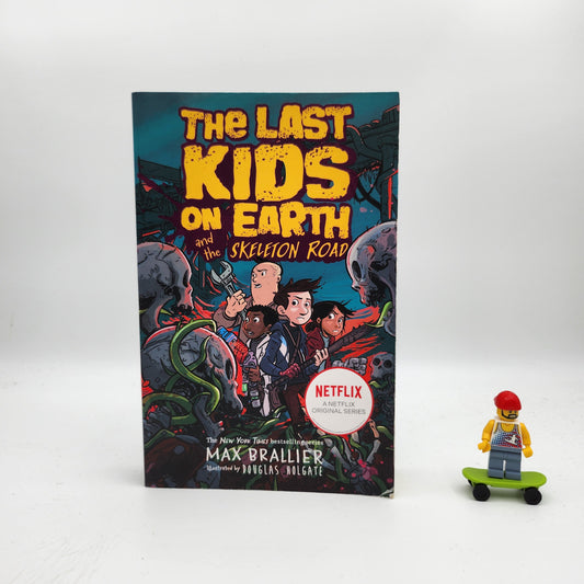 Last Kids on Earth and the Skeleton Road (The Last Kids on Earth #6 )