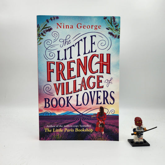 The Little French Village of Book Lovers - Nina George