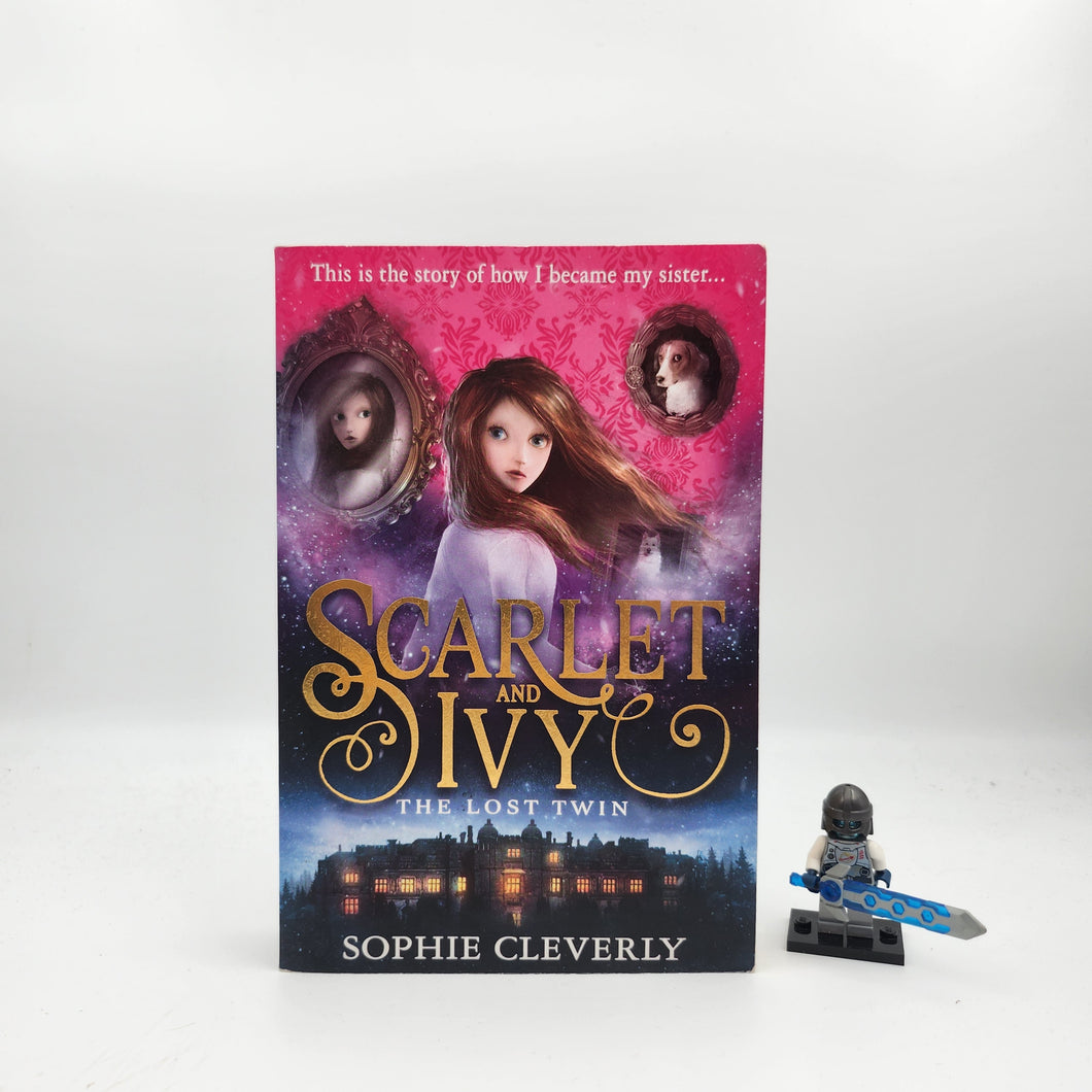 The Lost Twin (Scarlet and Ivy #1) - Sophie Cleverly